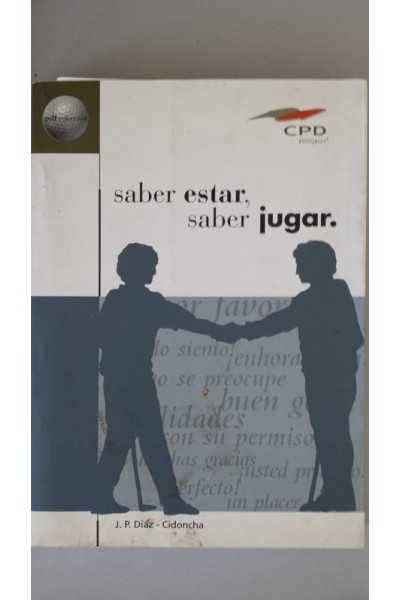 Saber estar, saber jugar
